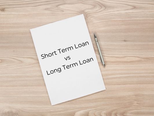 Short Term Loan Vs Long Term Loan