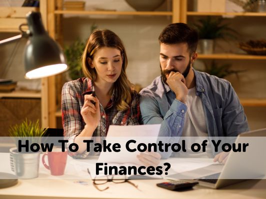 How To Take Control of Your Finances