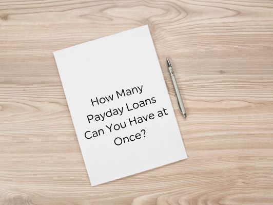 How Many Payday Loans Can You Have at Once